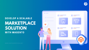 A Complete Guide To Create Marketplace With Magento